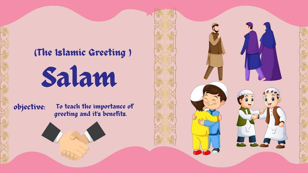 The Indispensable Importance of Exchanging Salaam in Islamic Societies