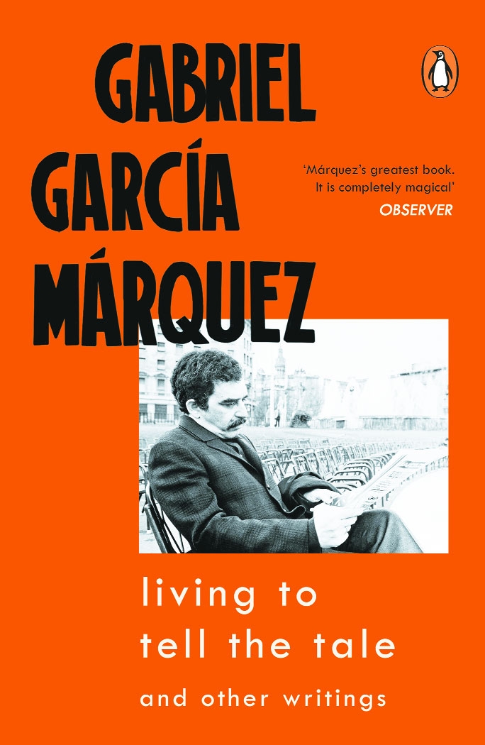 Gabriel Garcia Marquez’s Journey from Magical Creations to The Real World
