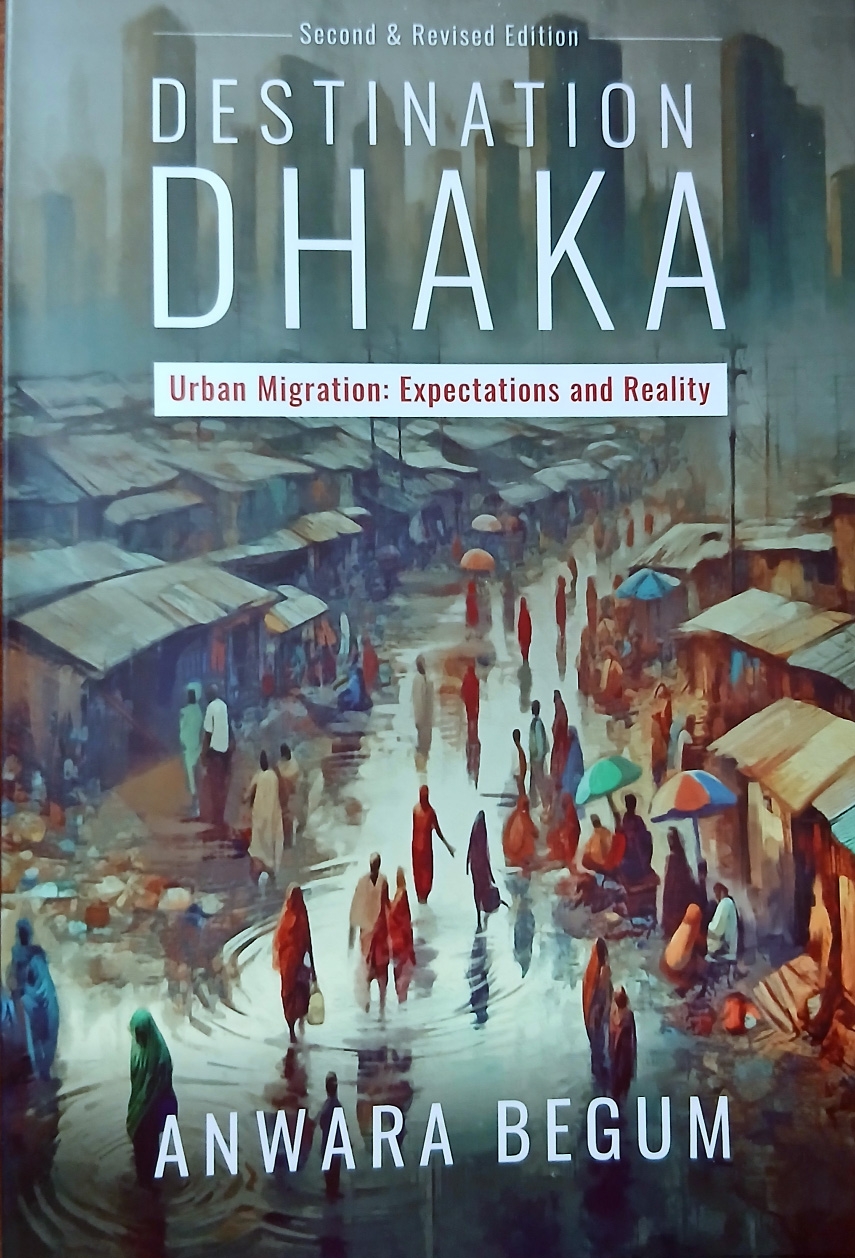 A Longitudinal Study of Dhaka’s Urban Migration and Poverty Dilemma