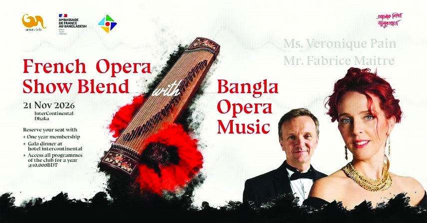 Bangladesh to witness historic French-Bangladeshi opera fusion in Nov