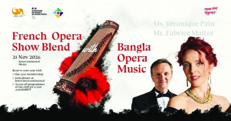 Bangladesh to witness historic French-Bangladeshi opera fusion in Nov